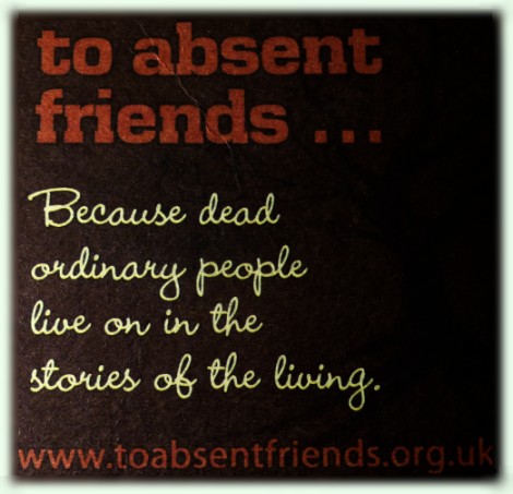 To absent friends